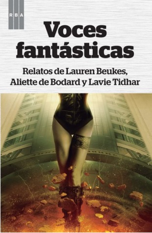 Portada de Voces fantásticas, de Lauren Beukes