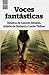 Voces fantásticas