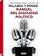 Palabra y poder. Manual del discurso político