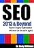 SEO 2013 & Beyond by Andy      Williams