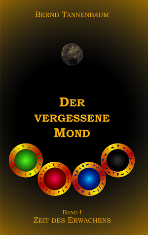 Zeit des Erwachens (Der vergessene Mond, #1)
