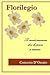 Florilegio. La mente cammina dove la penna si trascina