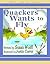 Quackers Wants to Fly by Susan Wolff Justin Currie