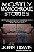 Mostly Monochrome Stories