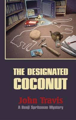 The Designated Coconut (Benji Spriteman #2)