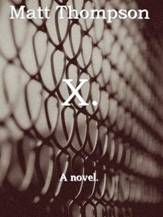X. (Kindle Edition)