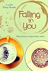 Falling In You: M...