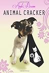 Animal Cracker by Andi  Brown Animal Cracker by Andi  Brown
