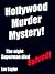 Hollywood Murder Mystery! by Lee Saylor