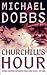 Churchill's Hour (Winston Churchill, #3)