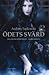 Ödets Svärd (Sagan om Häxkarlen, #2)