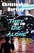 They Die Alone: A Ross Dunc...