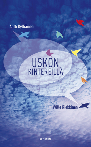 Uskon kintereillä