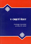 V objetí řeky: antologie charvátské povídky 20. století