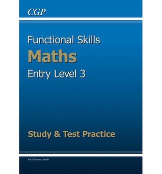 Maths: Functional Skills: Entry Level 3: Study & Test Practice