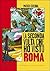 La seconda volta che ho visto Roma