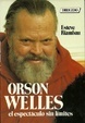 Orson Welles: el espectáculo sin límites (Paperback)