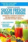 Succhi freschi di...