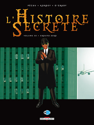 Ground Zero (L' Histoire secrète #30)