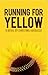 Running for Yellow