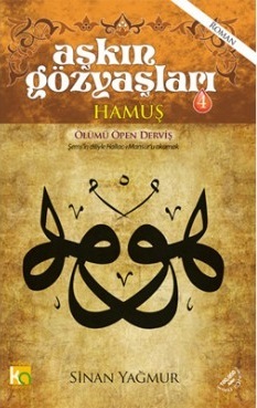 Aşkın Gözyaşları 4 - Hamuş (Paperback)