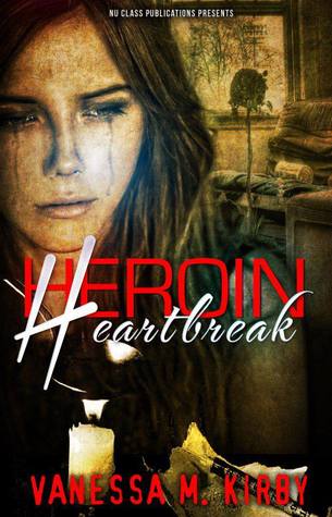 Heroin Heartbreak