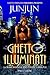 Ghetto Illuminati: A Crime,...
