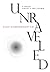 Unraveled: A Novel About A ...