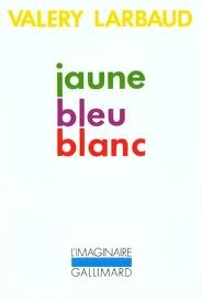 Jaune bleu blanc (Paperback)
