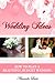 Wedding Ideas . . . How to ...