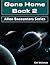 Gone Home (Book 2 of the Alien Encounters Series)