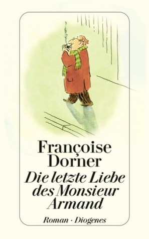 Die letzte Liebe des Monsieur Armand