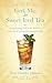 God, Me, and Sweet Iced Tea by Rose Chandler Johnson