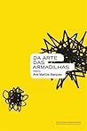 Da Arte das Armadilhas by Ana Martins Marques