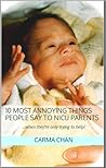 10 Most Annoying Things People Say to NICU Parents (...when they're only trying to help!)