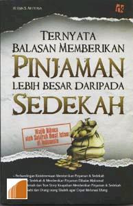 Ternyata Balasan Memberikan Pinjaman Lebih Besar daripada Sedekah