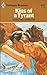 Kiss of a Tyrant (Harlequin Romance, #2375)