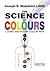 THE SCIENCE OF COLOURS - COSMIC AND HUMAN COLOUR RAYS