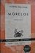 Morelos (Colección Austral 553)
