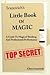 Ivanovich's Little Book of Magic: A Guide to Magical Thinking and Professional Performance
