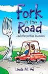 Fork in the Road ...