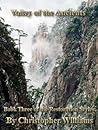 Valley of the Ancients (The Restoration Series, #3) Valley of the Ancients (The Restoration Series, #3)
