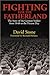 Fighting For The Fatherland by David  Stone