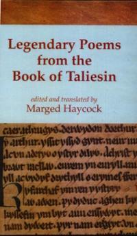 Legendary Poems from the Book of Taliesin (Hardcover)