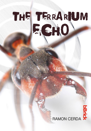 The Terrarium Echo (Kindle Edition)