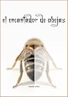 El Encantador de Abejas