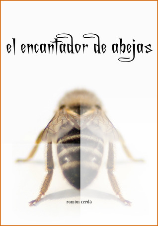 El Encantador de Abejas