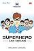 Superhero Juga Manusia
