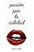 Pasion por la calidad