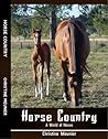 Horse Country by Christine Meunier